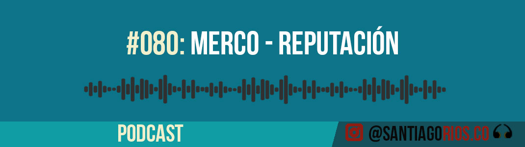 Merco - Reputación