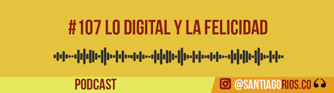 Felicidad en la era digital