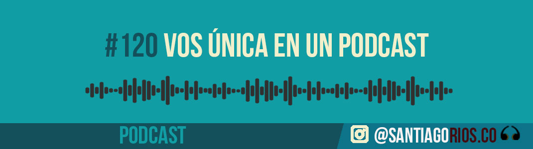 vos única en un podcast