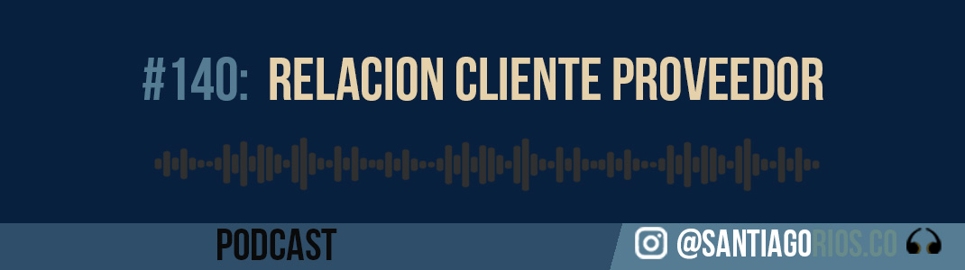 relacion entre cliente proveedor