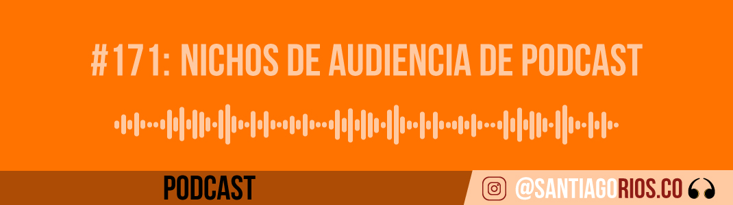 Nichos de audiencia de podcast