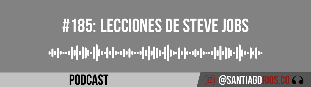 Lecciones de Steve Jobs