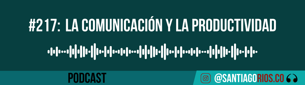 La comunicación y la productividad