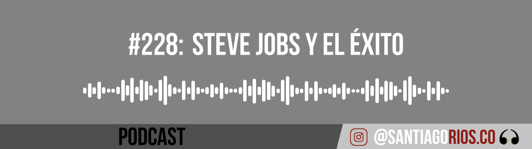 Steve Jobs y el éxito